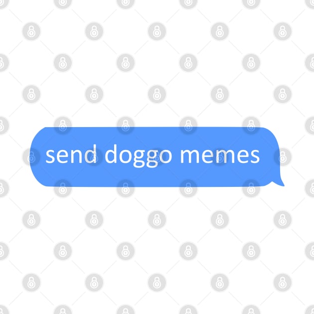 send doggo memes - chat by FandomizedRose