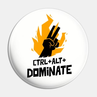 CTRL+ALT+DOMINATE Pin