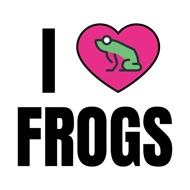 I Love Frogs by QCult