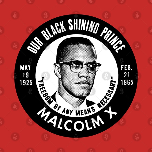 Malcolm X - Vintage Button Design by DankFutura