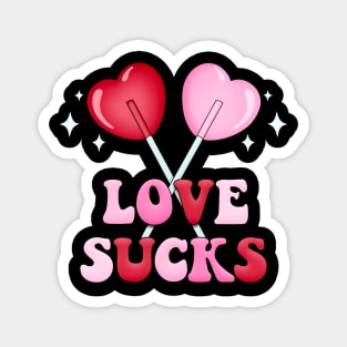 Heart Shaped Lollipops Love Sucks Anti Valentines Day Magnet