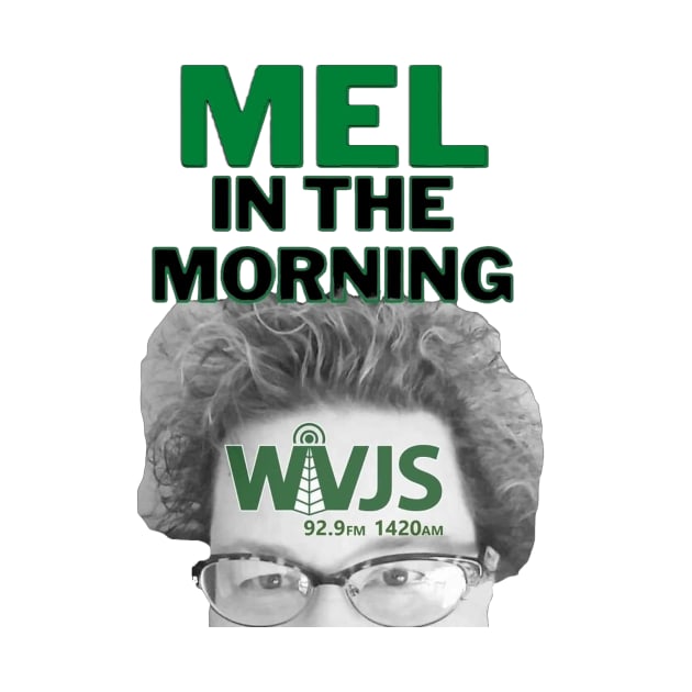 MEL IN THE MORNING by OutbreakPodcastingNetwork
