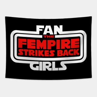 FAN GIRLS: THE FEMPIRE STRIKES BACK Tapestry