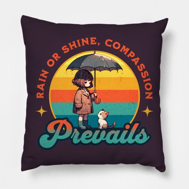 Rain or Shine, Compassion Prevails Pillow by Blended Designs