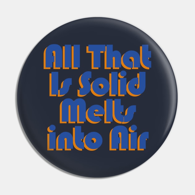 ALL THAT IS SOLID MELTS INTO AIR Pin by Dystopianpalace