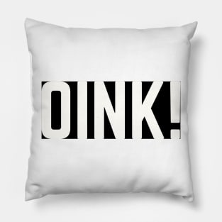 OINK! Pillow