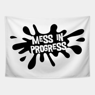 Mess in Progress Tapestry