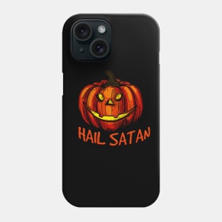 Happy Halloween Hail Satan | Halloween | Satanic Holiday Phone Case