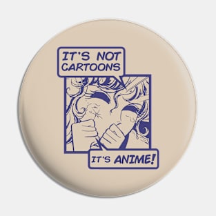 It's Not Cartoons, It's Anime! Otaku, Vintage Manga Retro Pin