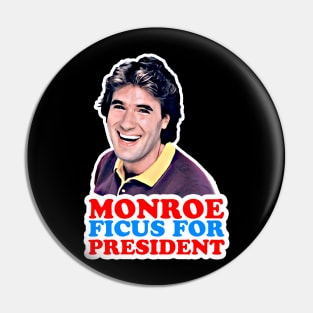 Monroe Ficus for President Pin