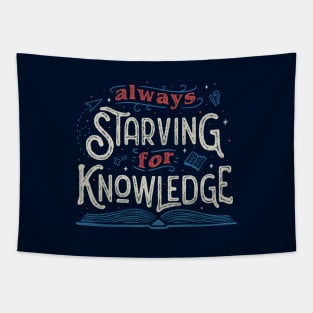 Always Starving for Knowledge by Tobe Fonseca Tapestry