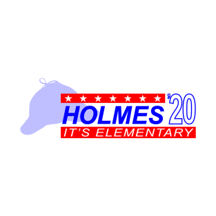 Holmes Campaign T-Shirt