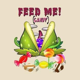 Feed Me Candy T-Shirt