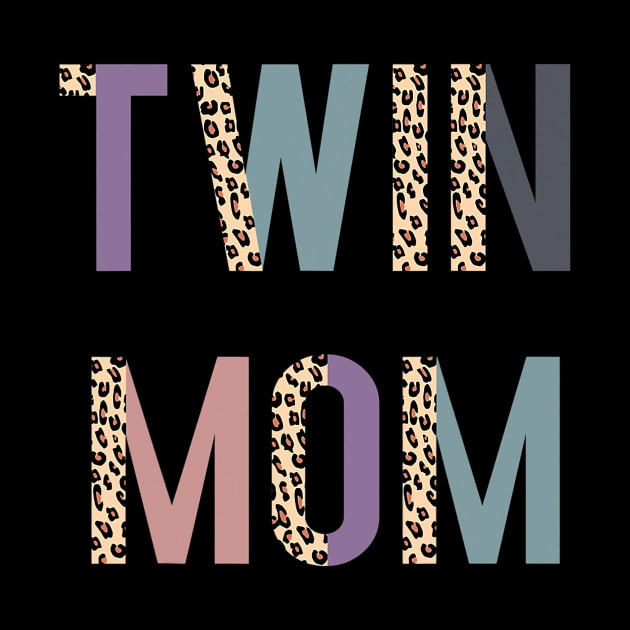 Twin Mom Shirt, Mother_s Day Shirt, Twin Mom Tshirt, Leopard by tabbythesing960