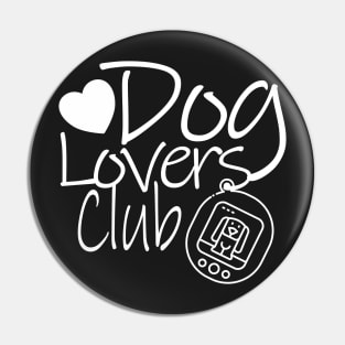 Dog lovers club Pin