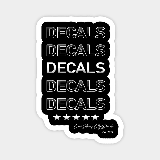 Decals Decals Decals! Magnet by SrikSouphakheth