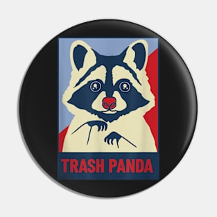 Trash panda, raccoon lover poster, funny animal design T-Shirt Pin