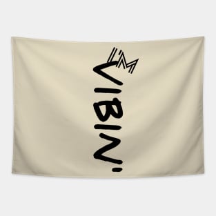 Vibe Out Loud Tapestry