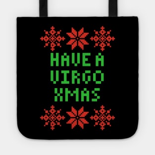 Have A Virgo XMAS - Astrology Zodiac SIgn Tote