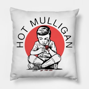 Hot Mulligan Pillow