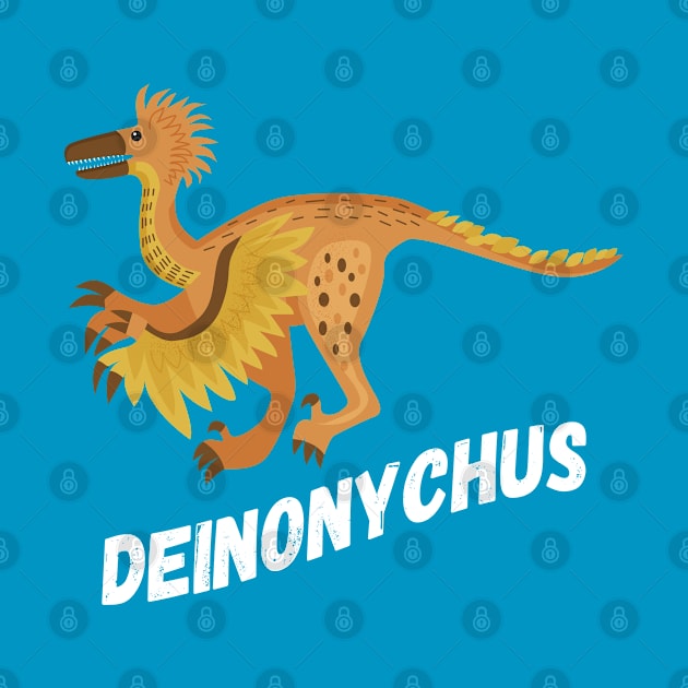 Fun Deinonychus Dinosaur Design by Terra Fossil Merch