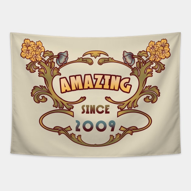 AMAZING SINCE 2009 art nouveau vintage birthday gift idea Tapestry by leepianti