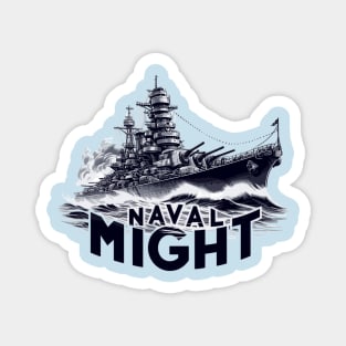 Powerful Battleship, Naval Might Magnet