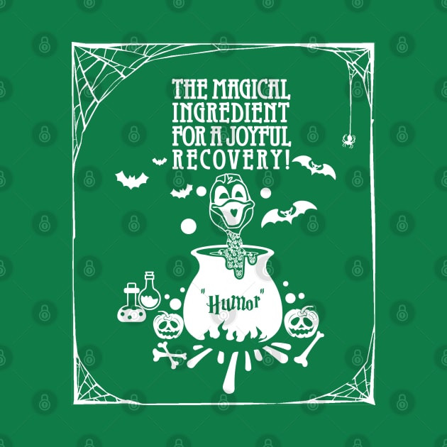 mental health Awareness green ribbon Humor the magical ingredient for a joyful recovery Halloween by Shaderepublic