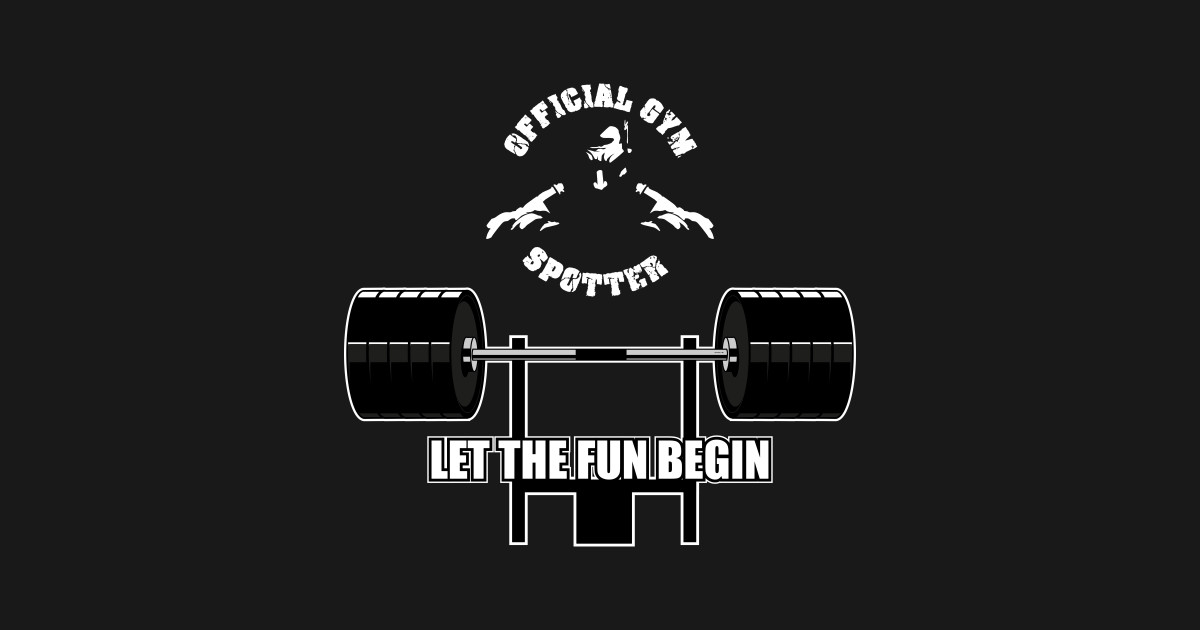 Gym Spotter Bench Gym TShirt TeePublic