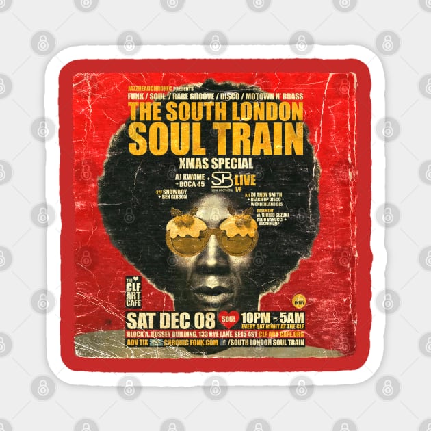 POSTER TOUR - SOUL TRAIN THE SOUTH LONDON 43 Magnet by Promags99