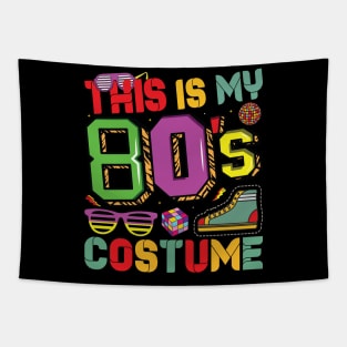 This Is My 80s Costume 1980s Retro Vintage 80s Party Lovers Tapestry