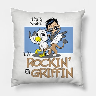 Rockin' a Griffin Pillow