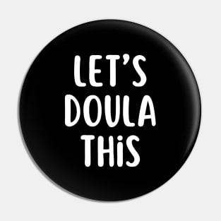 Let’s Doula This Pin