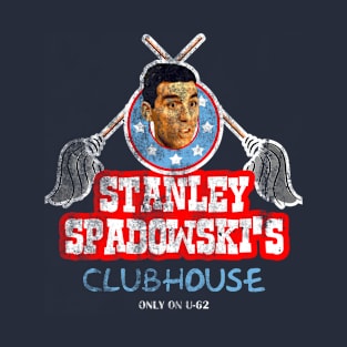 Stanley Spadowski's Clubhouse from UHF, distressed T-Shirt