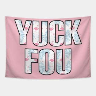 Yuck Fou flamingo Tapestry