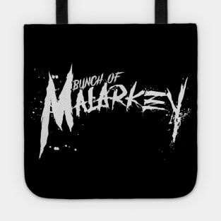 Bunch of Malarkey Tote