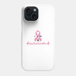 I am a survivor- Breast cancer awareness Phone Case
