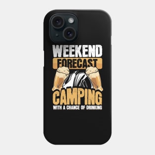 Funny Camper Weekend Forecast Camping Beer Drinking Phone Case