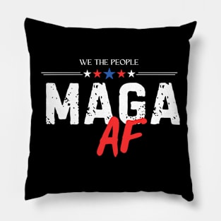 We The People Maga AF Pillow