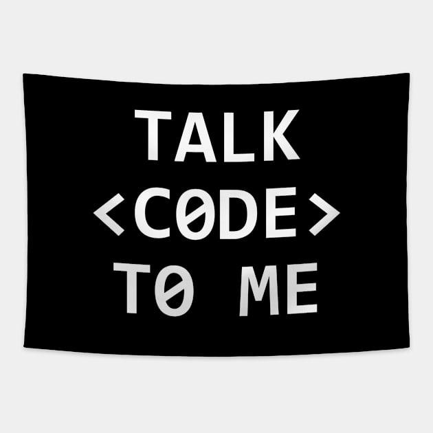 TALK CODE TO ME Tapestry by MadEDesigns