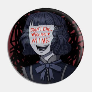 Don't leave me you're mine Pin