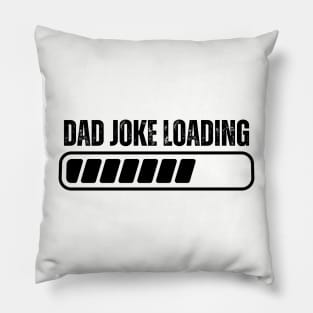 Dad Joke Loading Pillow