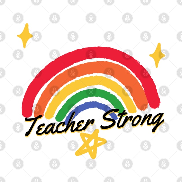 Teacher Strong Back To School In Kindergarten by DMS DESIGN