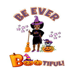 Be Ever Bootiful Halloween T-Shirt