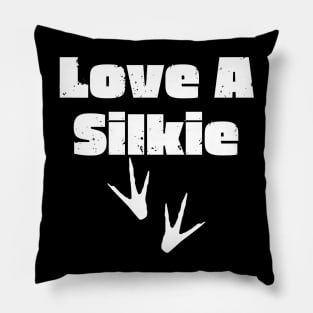 Love A Silkie Pillow