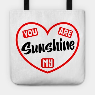 You are my Sunshine Tote