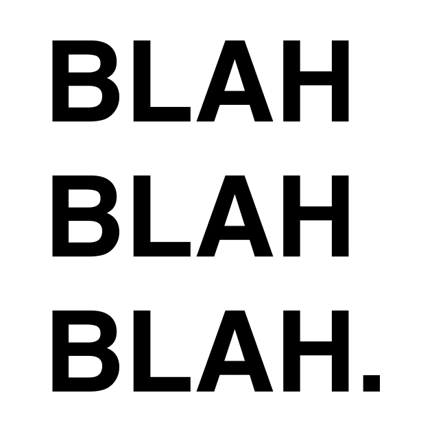 BLAH by Madebykale