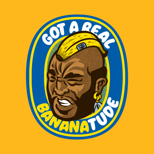 B.A. BANANATUDE by GiMETZCO!