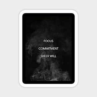 John Wick - Focus, Commitment, Sheer Will Magnet