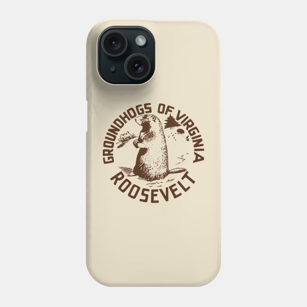 Groundhogs of Virginia for Franklin D Roosevelt Phone Case by Yesteeyear